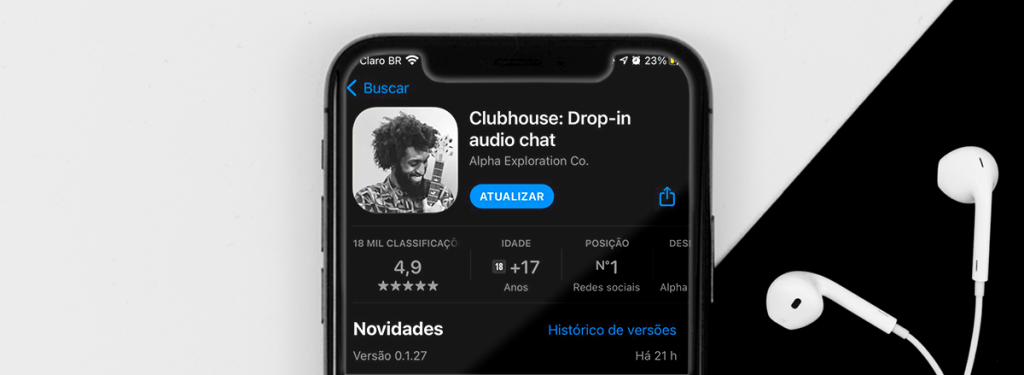 Clubhouse: guia completo sobre o app e a comunicação por lá